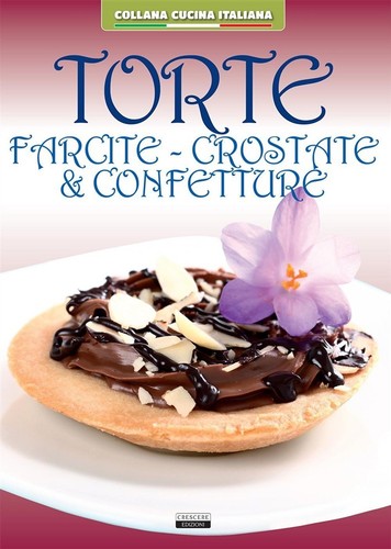 Torte farcite crostate - torte, farcite.