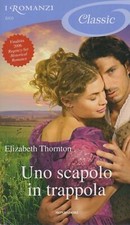 i romanzi classic n.1003 - uno scapolo in trappola - ed. mondadori