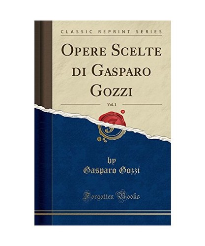 Opere scelte gasparo gozzi - scelte,