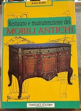 IL RESTAURO DEI MOBILI ANTICHI.,
