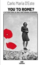 You to Rome?: L'Avventura Di