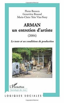 Arman entretien dartiste - entretien,