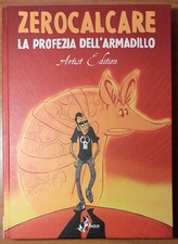 BAO ZEROCALCARE LA PROFEZIA DELL'ARMADILLO ARTIST EDITION PRIMA EDIZIONE