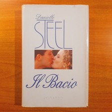 Il bacio - Danielle Steel - Mondolibri