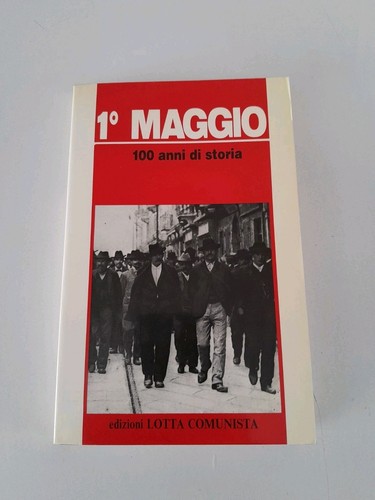 1º maggio 100 - 1º, maggio-100