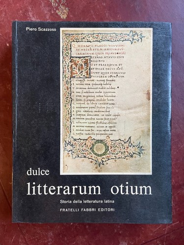 Dulce litterarum otium storia - dulce,