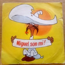 LOS GILDOS E IL PICCOLO CORO DEL MAFFEI - MIGUEL SON MI! - VINILE 7" 45