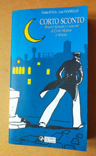 CORTO SCONTO. Itinerari