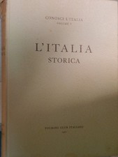 L ITALIA STORICA Touring Club