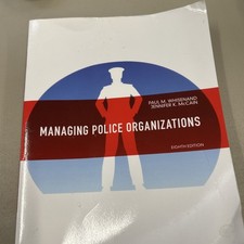 Managing Police Organizations