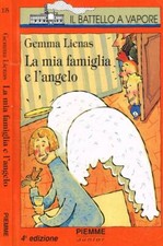 La mia famiglia e l'angelo. . Lienas Gemma. 1994. .