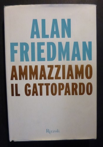 Friedman ammazziamo il - a.,