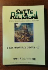 I testimoni di Geova II Sette e religioni. Rivista trimestr di cultura religiosa