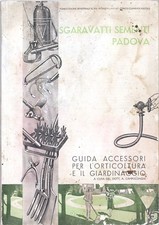 1933 SGARAVATTI CATALOGO SEMENTI (PD) GUIDA ACCESSORI GIARDINO ORTO CAMPOLONGHI