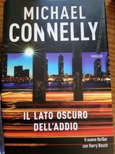 libro di Michael Connelly, il lato oscuro dell'addio