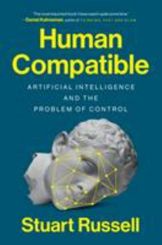 Human compatible artificial - human, compatible: