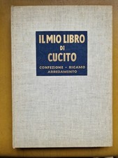 Picken - Il mio libro di cucito Confezione ricamo arredamento Singer