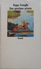 Beppe Fenoglio-Una Questione