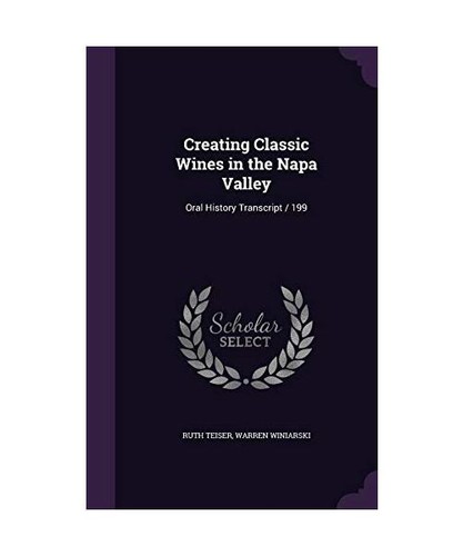 Creating classic wines the - wines,