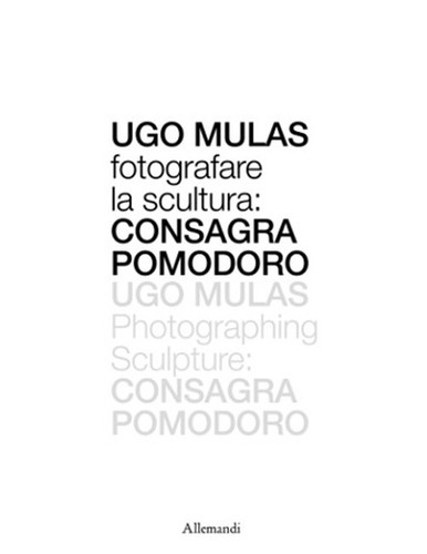 Ugo mulas fotografare - ugo, la