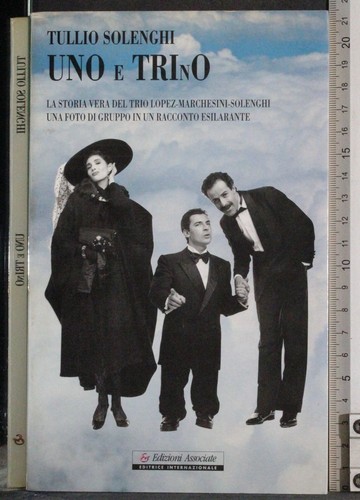 Uno trino tullio - e, trino.