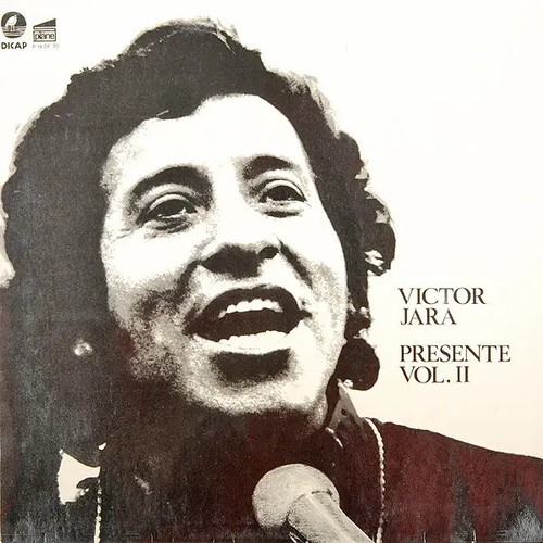 Victor jara presente - presente, ii