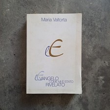 Maria Valtorta - vol. 1 - L'Evangelo come mi è stato rivelato - 2015