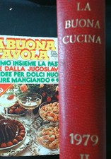LA BUONA CUCINA 1979 RACCOLTA 2 VOLL. LA BUONA TAVOLA AA.VV. RIZZOLI 1979 