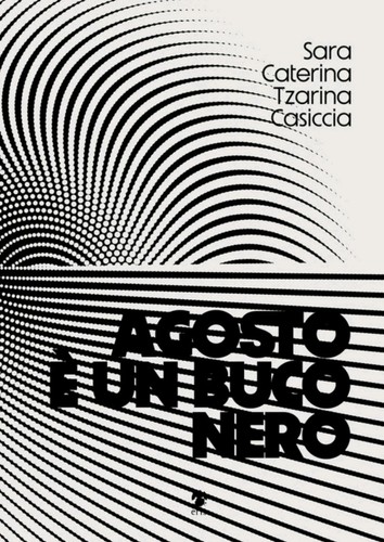 Agosto buco nero - un,
