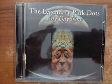 THE LEGENDARY PINK DOTS Any day now CD originale 