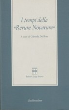 I tempi della Rerum Novarum