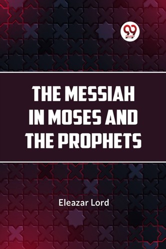 The messiah moses and - and,