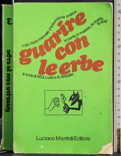 Guarire con erbe - guarire, luda