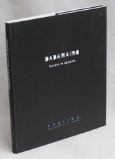 DADAMAINO - BUCARE LO SGUARDO