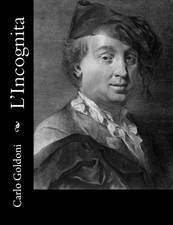 			L'Incognita.by Goldoni  New