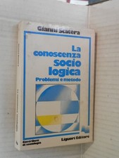 LA CONOSCENZA SOCIOLOGICA