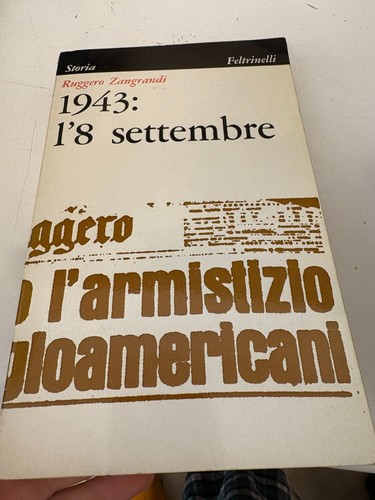 Zangrandi 1943 8 settembre - zangrandi,