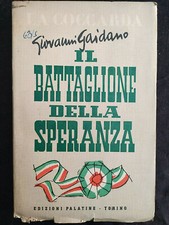 IL BATTAGLIONE DELLA SPERANZA