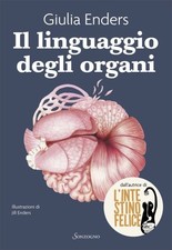 LIBRO IL LINGUAGGIO DEGLI ORGANI - GIULIA ENDERS