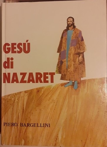 Gesu nazaret bargellini - gesu', di