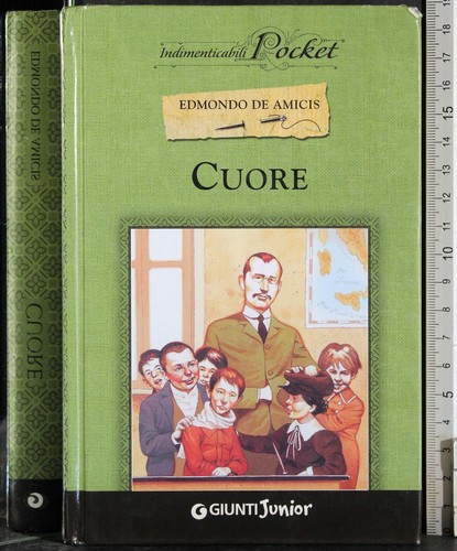 Cuore edmondo amicis - edmondo,