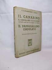 Il Canarino il Cardellino il Lucarino il Pappagallino ondulato - Manuali Hoepli