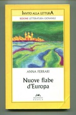 NUOVE FIABE D'EUROPA Anna Ferrari Mursia Scuola 2007 Libro Ragazzi