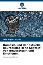 Damasio und der aktuelle