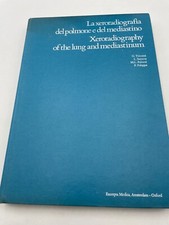 La Xerografia del polmone e del mediastino Tricomi Saracca Palozzi Falappa 1979