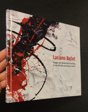 LUCIANO BELLET VIAGGIO NEL