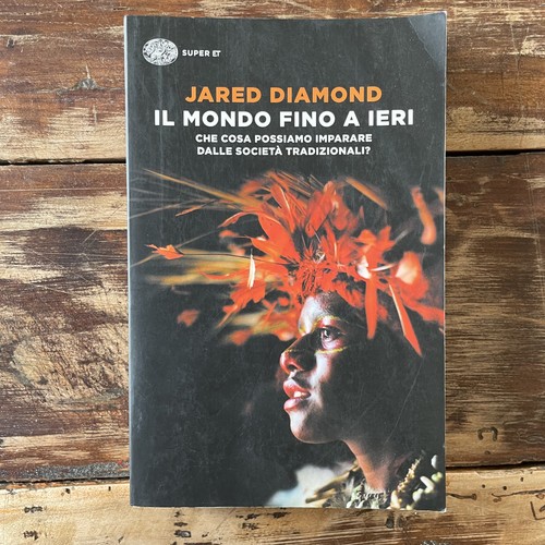 Mondo fino ieri jared - il,