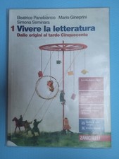 Vivere la letteratura. Con