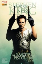 fumetto LA TORRE NERA n 2 LA NASCITA DEL PISTOLERO - PANINI COMICS