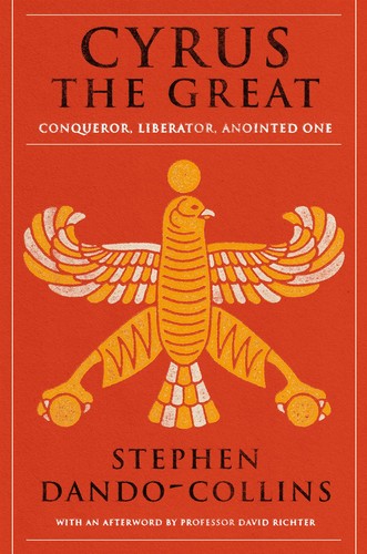 Cyrus the great - the,
